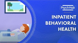 Inpatient Behavioral Health [upl. by Pol583]