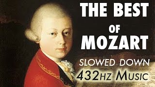 The Best Of Mozart  Slowed Down  432Hz  45 Hours [upl. by Darrill]