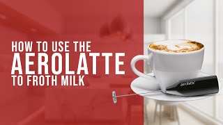 How To Use the AeroLatte To Froth Milk [upl. by Yrogerg50]