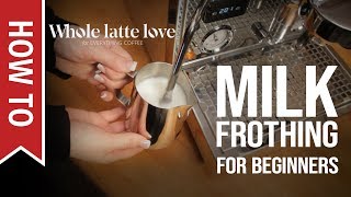 How To Milk Frothing for Beginners 5 Tips [upl. by Kanor]